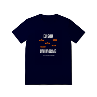 Nome do produto Camiseta Masculina Eu Sou Um Morais – Nome Que Representa (Malha Quality)