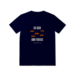Nome do produto Camiseta Masculina Eu Sou Um Farias – Nome Que Representa (Malha Quality)