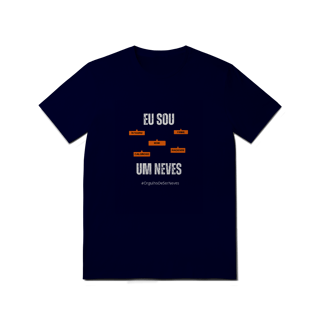 Nome do produto Camiseta Masculina Eu Sou Um Neves – Nome Que Representa (Malha Quality)