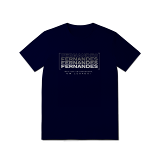 Nome do produto Camiseta Unissex “Fernandes, Mais que um Sobrenome, um Legado!” – Vista o Legado (Malha Quality)