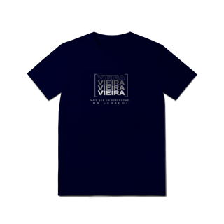 Nome do produto Camiseta Unissex “Vieira, Mais que um Sobrenome, um Legado!” – Vista o Legado (Malha Quality)