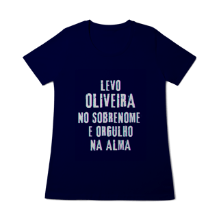 Nome do produto Baby Long Oliveira no Nome, Orgulho na Alma (Malha Quality)