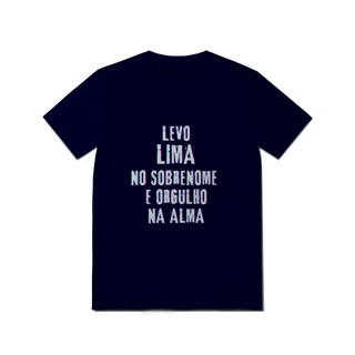 Nome do produto Camiseta Unissex Lima no Nome, Orgulho na Alma (Malha Quality)