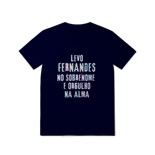 Nome do produto Camiseta Unissex Fernandes no Nome, Orgulho na Alma (Malha Quality)