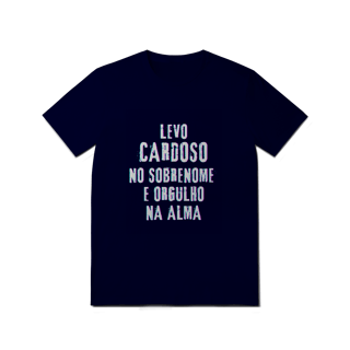 Nome do produto Camiseta Unissex Cardoso no Nome, Orgulho na Alma (Malha Quality)