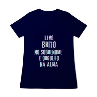 Nome do produto Baby Long Brito no Nome, Orgulho na Alma (Malha Quality)