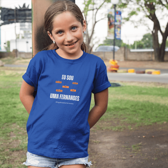 Camiseta Infantil Feminina Eu Sou Uma Fernandes – Nome Que Representa (Quality Infantil - 2 a 8 anos)