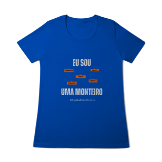 Nome do produto Baby Long Feminina Eu Sou Uma Monteiro – Nome Que Representa (Quality Adulto)