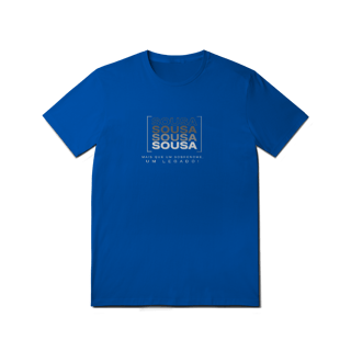 Nome do produto Camiseta Unissex “Sousa, Mais que um Sobrenome, um Legado!” – Vista o Legado (Malha Quality)