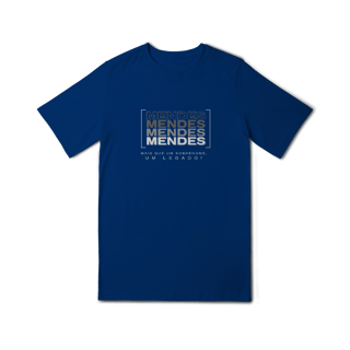 Nome do produto Camiseta Unissex Infanto-Juvenil “Mendes, Mais que um Sobrenome, um Legado!” – Vista o Legado (Malha Quality)