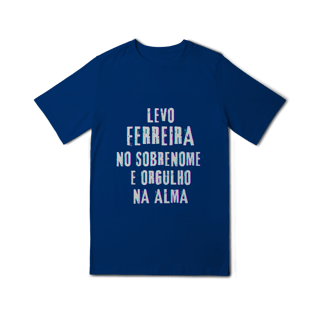 Nome do produto Camiseta Unissex Infanto-Juvenil Ferreira no Nome, Orgulho na Alma (Malha Quality)