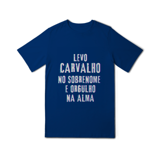Nome do produto Camiseta Unissex Infanto-Juvenil Carvalho no Nome, Orgulho na Alma (Malha Quality)