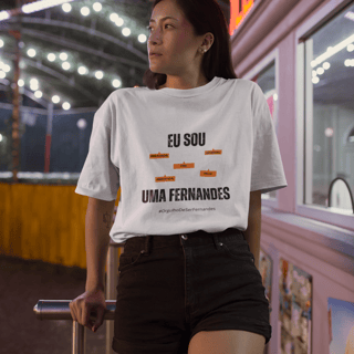 Nome do produto Camiseta Feminina Eu Sou Uma Fernandes – Nome Que Representa (Quality Adulto)