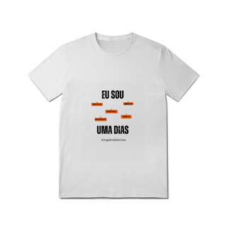 Nome do produto Camiseta Feminina Eu Sou Uma Dias – Nome Que Representa (Quality Adulto)
