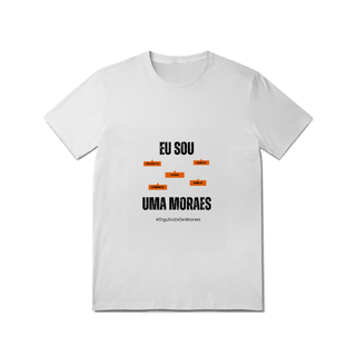 Nome do produto Camiseta Feminina Eu Sou Uma Moraes – Nome Que Representa (Quality Adulto)