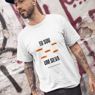 Camiseta Masculina Eu Sou Um Silva – Nome Que Representa (Malha Quality)