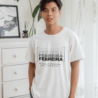Nome do produto Camiseta Unissex Infanto-Juvenil “Ferreira, Mais que um Sobrenome, um Legado!” – Vista o Legado (Malha Quality)