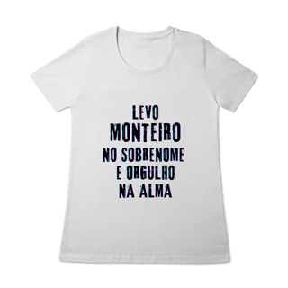 Nome do produto Baby Long Monteiro no Nome, Orgulho na Alma (Malha Quality)