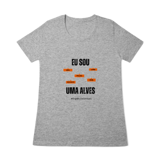 Nome do produto Baby Long Feminina Eu Sou Uma Alves – Nome Que Representa (Quality Adulto)