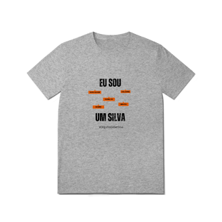 Nome do produto Camiseta Masculina Eu Sou Um Silva – Nome Que Representa (Malha Quality)