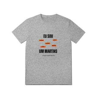 Nome do produto Camiseta Masculina Eu Sou Um Martins – Nome Que Representa (Malha Quality)