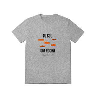 Nome do produto Camiseta Masculina Eu Sou Um Rocha – Nome Que Representa (Malha Quality)