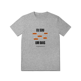 Nome do produto Camiseta Masculina Eu Sou Um Dias – Nome Que Representa (Malha Quality)