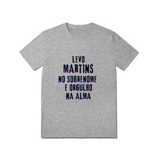 Nome do produto Camiseta Unissex Martins no Nome, Orgulho na Alma (Malha Quality)