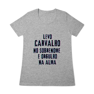 Nome do produto Baby Long Carvalho no Nome, Orgulho na Alma (Malha Quality)
