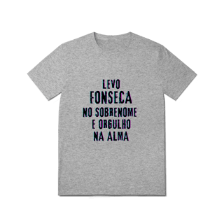 Nome do produto Camiseta Unissex Fonseca no Nome, Orgulho na Alma (Malha Quality)