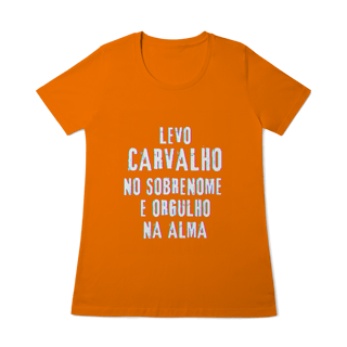 Nome do produto Baby Long Carvalho no Nome, Orgulho na Alma (Malha Quality)
