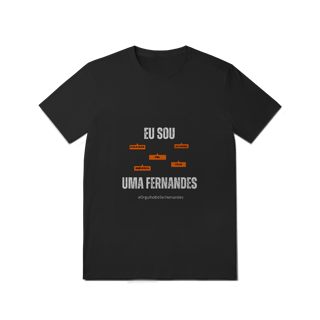 Nome do produto Camiseta Feminina Eu Sou Uma Fernandes – Nome Que Representa (Quality Adulto)