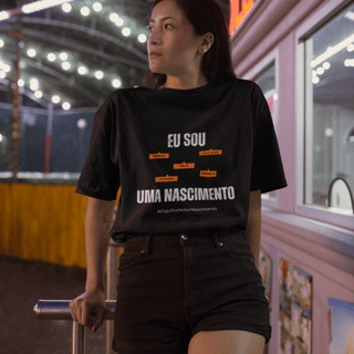 Camiseta Feminina Eu Sou Uma Nascimento – Nome Que Representa (Quality Adulto)