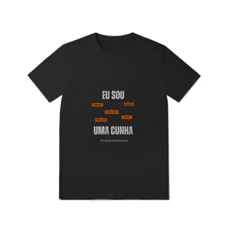 Nome do produto Camiseta Feminina Eu Sou Uma Cunha – Nome Que Representa (Quality Adulto)