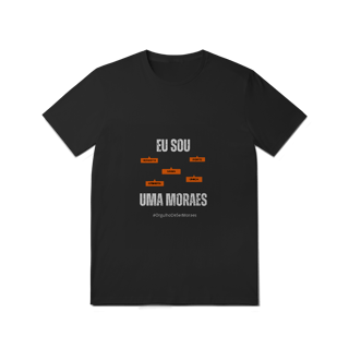 Nome do produto Camiseta Feminina Eu Sou Uma Moraes – Nome Que Representa (Quality Adulto)
