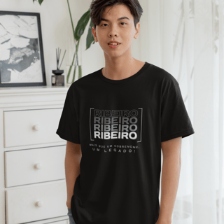 Nome do produto Camiseta Unissex Infanto-Juvenil “Ribeiro, Mais que um Sobrenome, um Legado!” – Vista o Legado (Malha Quality)