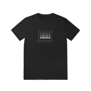 Nome do produto Camiseta Unissex “Vieira, Mais que um Sobrenome, um Legado!” – Vista o Legado (Malha Quality)