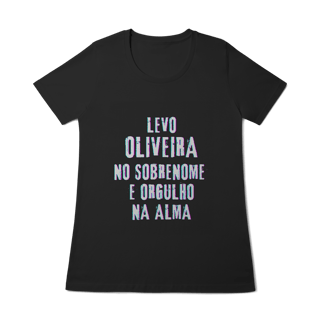 Nome do produto Baby Long Oliveira no Nome, Orgulho na Alma (Malha Quality)