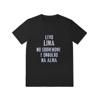 Nome do produto Camiseta Unissex Lima no Nome, Orgulho na Alma (Malha Quality)