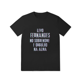 Nome do produto Camiseta Unissex Fernandes no Nome, Orgulho na Alma (Malha Quality)