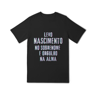 Nome do produto Camiseta Unissex Infanto-Juvenil Nascimento no Nome, Orgulho na Alma (Malha Quality)