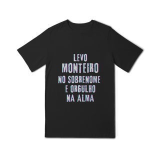 Nome do produto Camiseta Unissex Infanto-Juvenil Monteiro no Nome, Orgulho na Alma (Malha Quality)