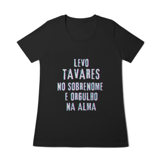 Nome do produto Baby Long Tavares no Nome, Orgulho na Alma (Malha Quality)
