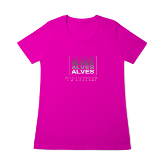 Nome do produto Baby Long “Alves, Mais que um Sobrenome, um Legado!” – Vista o Legado (Malha Quality)