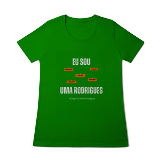 Nome do produto Baby Long Feminina Eu Sou Uma Rodrigues – Nome Que Representa (Quality Adulto)