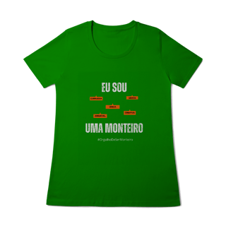 Nome do produto Baby Long Feminina Eu Sou Uma Monteiro – Nome Que Representa (Quality Adulto)