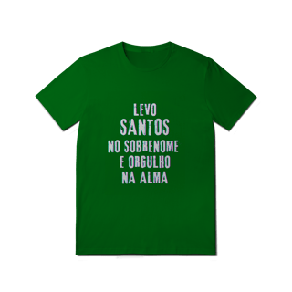 Nome do produto Camiseta Unissex Santos no Nome, Orgulho na Alma (Malha Quality)