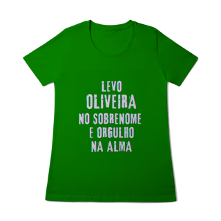 Nome do produto Baby Long Oliveira no Nome, Orgulho na Alma (Malha Quality)