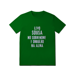 Nome do produto Camiseta Unissex Sousa no Nome, Orgulho na Alma (Malha Quality)