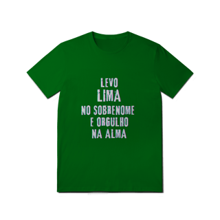 Nome do produto Camiseta Unissex Lima no Nome, Orgulho na Alma (Malha Quality)